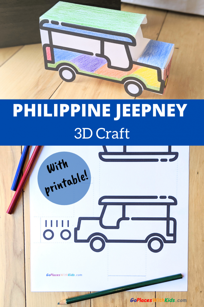 Philippine Jeepney 3D Craft for Kids with printable! Go Places With Kids